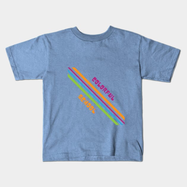 Colorful School Kids T-Shirt by Joyful Prints